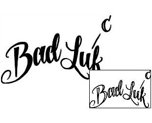 Lettering Tattoo Bad Luck Lettering Tattoo