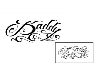 Patronage Tattoo Daddy Lettering Tattoo