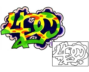 Lettering Tattoo 420 Stoner Graffiti Tattoo