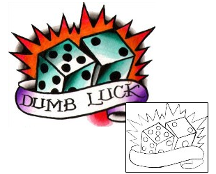 Dice Tattoo Dumb Luck Tattoo