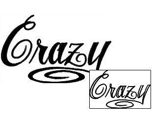 Lettering Tattoo Crazy Lettering Tattoo