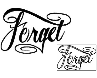 Picture of Forget Script Lettering Tattoo