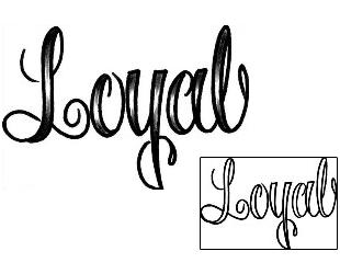 Lettering Tattoo Loyal Script Lettering Tattoo