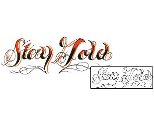 Lettering Tattoo Stay Gold Tattoo